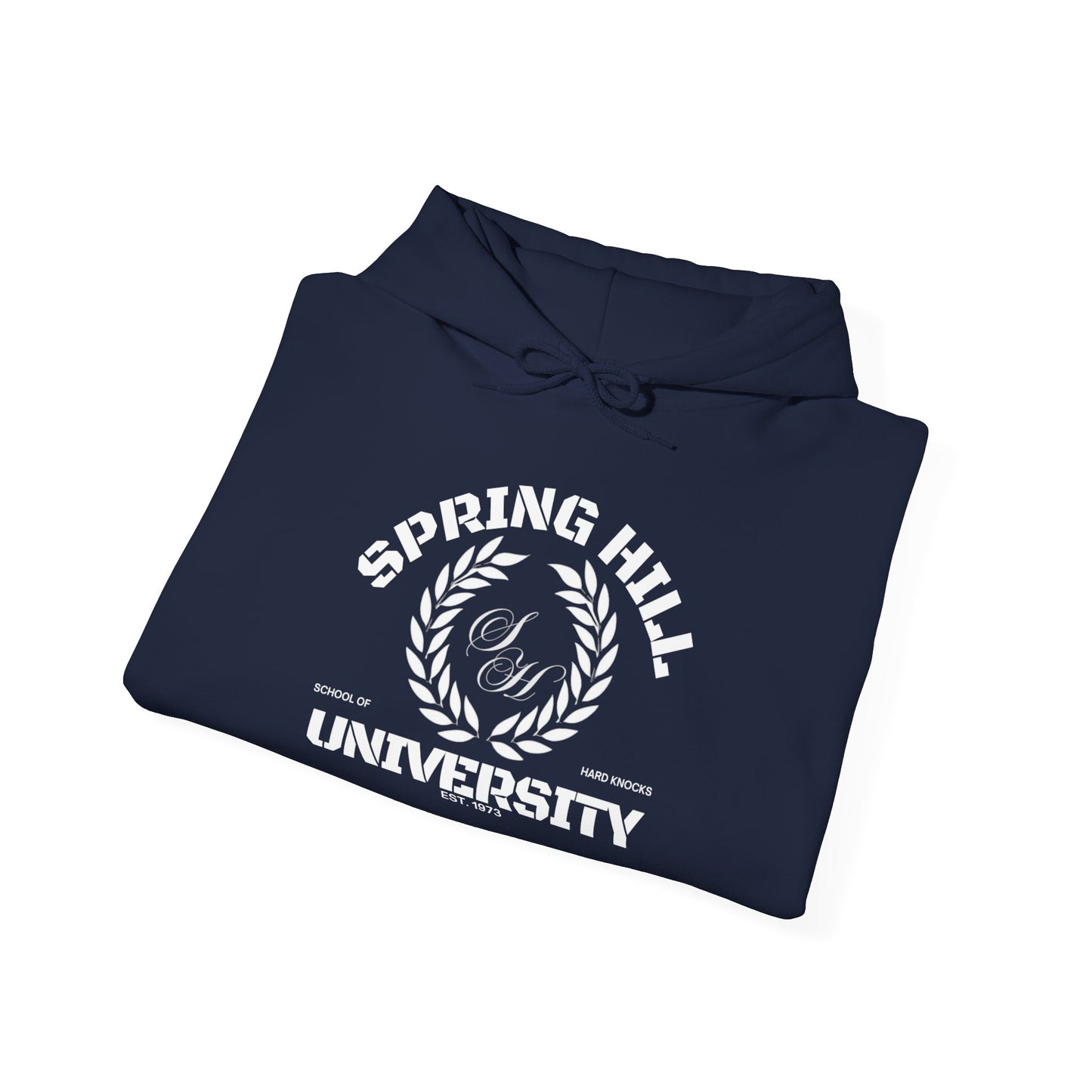 Spring Hill University Hoodie (School of Hard Knocks Edition)